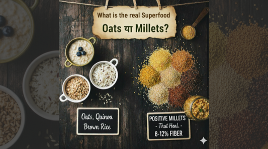 🌾 Millet Fiber vs Oats, Quinoa & Brown Rice – असली सच्चाई